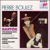 Bartk: The Miraculous Mandarin; Four Orchestral Pieces; Three Village Scenes - Joan Fuerstman (alto); Lois Winter (mezzo-soprano); Camerata Singers (choir, chorus);...