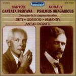 Bartok: Cantata Profana; Kodaly: Psalmus Hungaricus - Bla Bartk; Jzsef Gregor (bass); Jozsef Reti (tenor); Jozsef Simandy (tenor); Budapest Chorus (choir, chorus);...