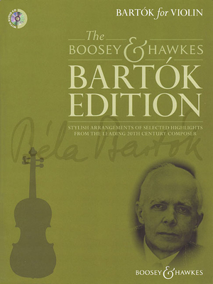 Bartok for Violin: The Boosey & Hawkes Bartok Edition - Bartok, Bela (Composer), and Davies, Hywel