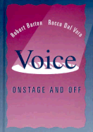 Barton Voice Onstage and off - Barton, Robert, and Dalvera, Rocco