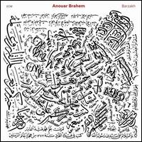 Barzakh - Anouar Brahem