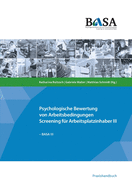 Basa: Psychologische Bewertung von Arbeitsbedingungen - Screening fr Arbeitsplatzinhaber III