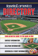 Baseball America 2019 Directory: Who's Who in Baseball, and Where to Find Them