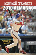 Baseball America Almanac: A Comprehensive Review of the 2009 Season, Featuring Statistics and Commentary