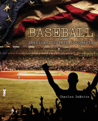 Baseball and American Society Documents - Demotte, Charles