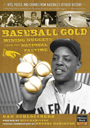 Baseball Gold: Mining Nuggets from Our National Pastime