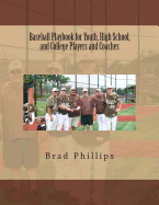 Baseball Playbook for Youth, High School, and College Players and Coaches