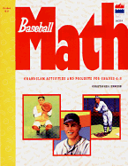 Baseballmath: Grandslam Activities and Projects for Grades 4-8