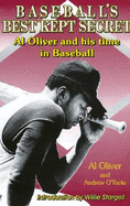 Baseball's Best Kept Secret: Al Oliver and His Time in Baseball