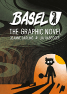 Basel the Graphic Novel