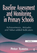 Baseline Assessment and Monitoring in Primary Schools