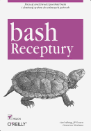 Bash. Receptury - Albing, Carl, and Vossen, Jp, and Newham, Cameron