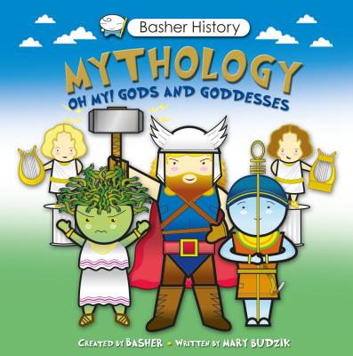 Basher History: Mythology - Budzik, Mary