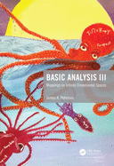 Basic Analysis III: Mappings on Infinite Dimensional Spaces