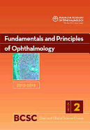 Basic and Clinical Science Course (BCSC): Fundamentals and Principles of Ophthalmology