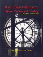 Basic Black-Scholes: Option Pricing and Trading