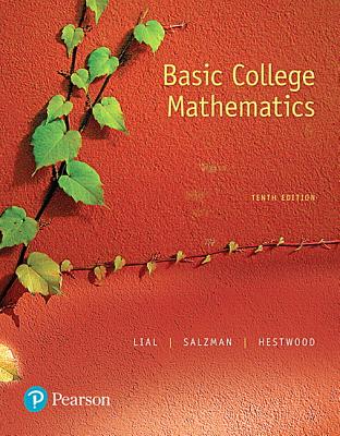 Basic College Mathematics - Lial, Margaret, and Salzman, Stanley, and Hestwood, Diana