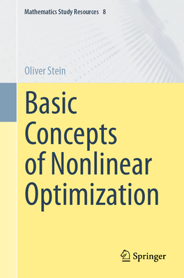 Basic Concepts of Nonlinear Optimization - Stein, Oliver