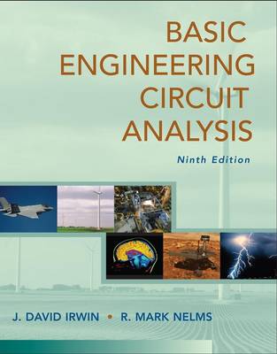 Basic Engineering Circuit Analysis - Irwin, J David, and Nelms, R Mark