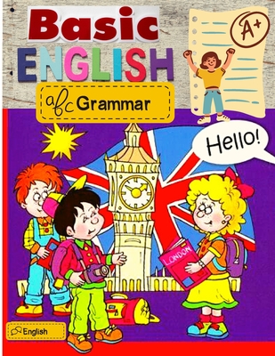 Basic English Grammar: Common English Vocabulary and Grammar Guide - Sorens Books