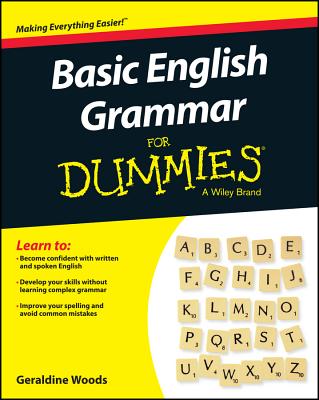 Basic English Grammar For Dummies, US Edition - Woods, G