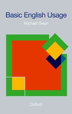 Basic English Usage - Swan, Michael