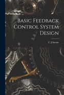 Basic Feedback Control System Design