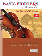 Basic Fiddlers Philharmonic Old-Time Fiddle Tunes: Cello & Bass, Book & CD
