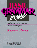 Basic Grammar in Use Student's Book: Reference and Practice for Students of English