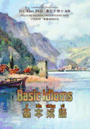 Basic Idioms (Traditional Chinese): 04 Hanyu Pinyin Paperback B&w