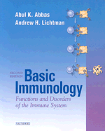 Basic Immunology: Functions and Disorders of the Immune System - Abbas, Abul K