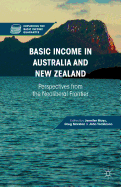 Basic Income in Australia and New Zealand: Perspectives from the Neoliberal Frontier