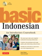 Basic Indonesian: An Introductory Coursebook (MP3 Audio CD Included)