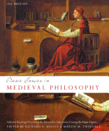 Basic Issues in Medieval Philosophy - Second Edition: Selected Readings Presenting Interactive Discourse Among the Major Figures