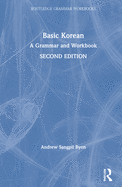Basic Korean: A Grammar and Workbook