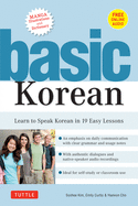 Basic Korean: Learn to Speak Korean in 19 Easy Lessons (Companion Online Audio and Dictionary)