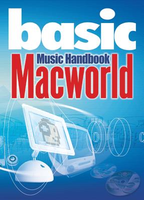 Basic MacWorld Music Handbook - Prochak, Michael