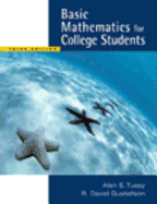 Basic Mathematics for College Students (W/CD & Printed Access Card Enhanced Ilrn Tutorial, Ilrn Tutorial, the Learning Equation Labs, Student Resource Center)