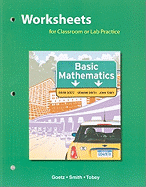 Basic Mathematics, Worksheets for Classroom or Lab Practice: Edumedia Services