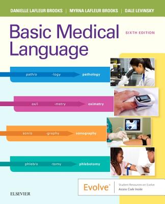 Basic Medical Language with Flash Cards - LaFleur Brooks, Myrna, RN, Bed, and LaFleur Brooks, Danielle, Med, Ma