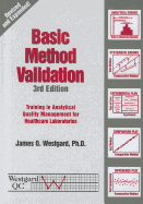 Basic Method Validation: Training in Analytical Quality Management for Healthcare Laboratories