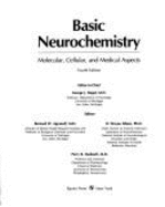 Basic Neurochemistry: Molecular, Cellular, and Medical Aspects