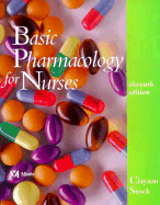 Basic Pharmacology for Nurses - Clayton, Bruce D