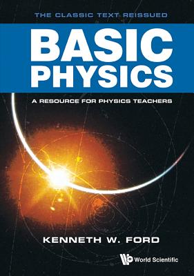 Basic Physics - Ford, Kenneth W