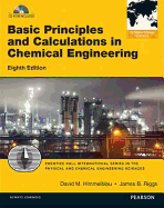 Basic Principles and Calculations in Chemical Engineering: International Edition