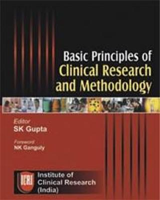 Basic Principles of Clinical Research and Methodology - Gupta, SK