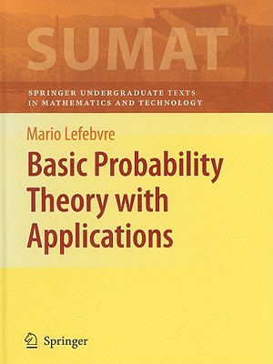 Basic Probability Theory with Applications - Lefebvre, Mario