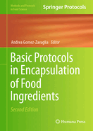 Basic Protocols in Encapsulation of Food Ingredients