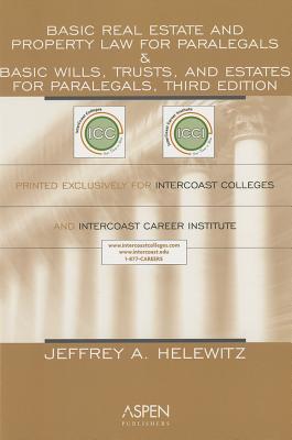 Basic Real Estate and Property Law for Paralegals/Basic Wills, Trusts, and Estates for Paralegals - Helewitz, Jeffrey A, J.D.