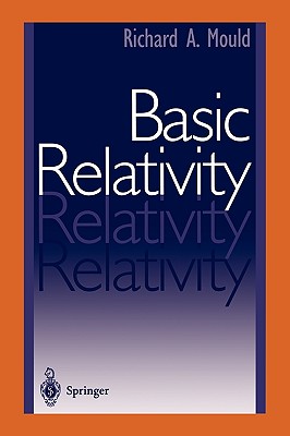 Basic Relativity - Mould, Richard A